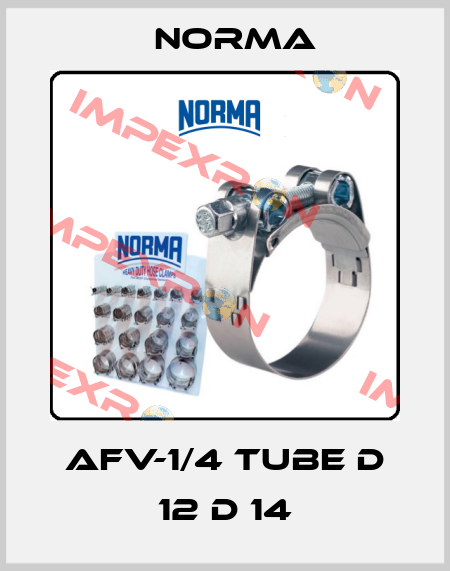 AFV-1/4 TUBE D 12 D 14 Norma
