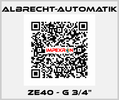 ZE40 - G 3/4" Albrecht-Automatik