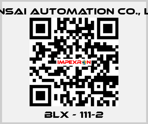 BLX - 111-2 KANSAI Automation Co., Ltd.