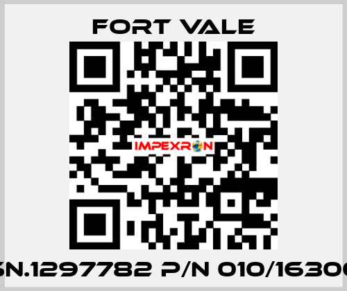 SN.1297782 P/N 010/16300 Fort Vale