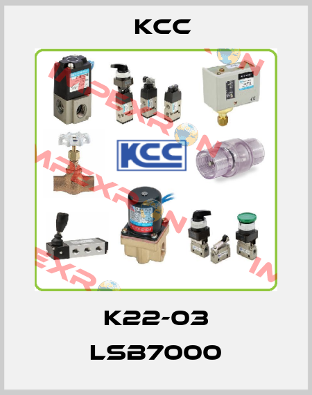 K22-03 LSB7000 KCC