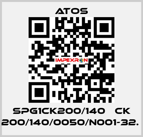 SPG1CK200/140   CK 200/140/0050/N001-32.  Atos