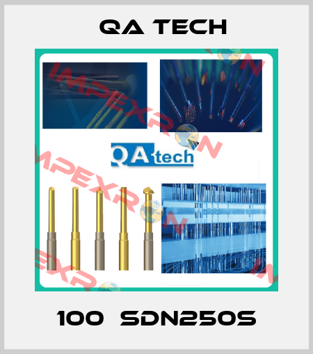 100‐SDN250S QA Tech