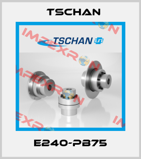 E240-PB75 Tschan