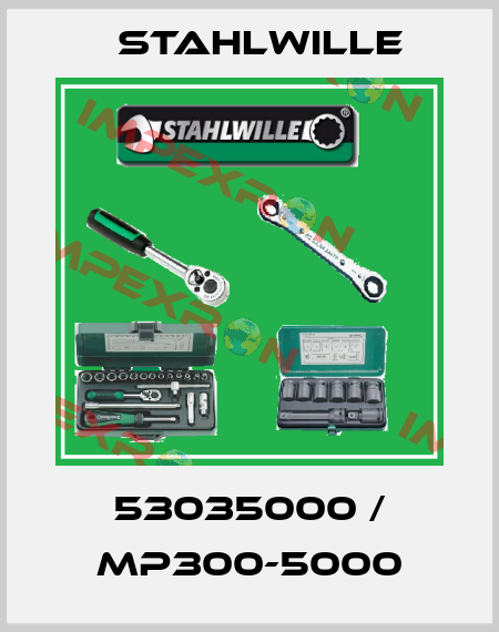 53035000 / MP300-5000 Stahlwille