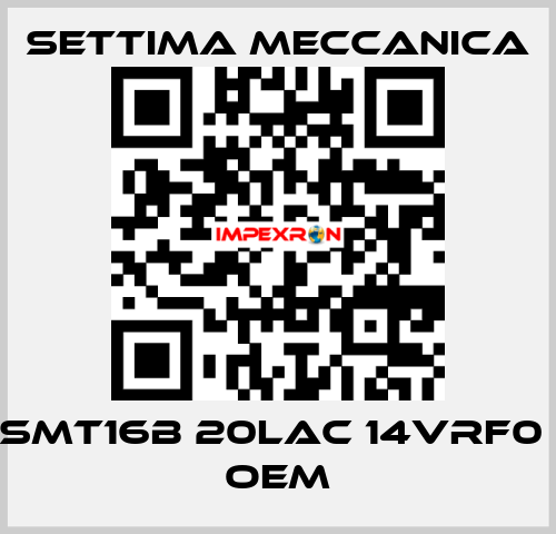 GR20 SMT16B 20LAC 14VRF0 B1488 OEM Settima Meccanica