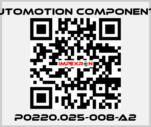 P0220.025-008-A2 Automotion Components