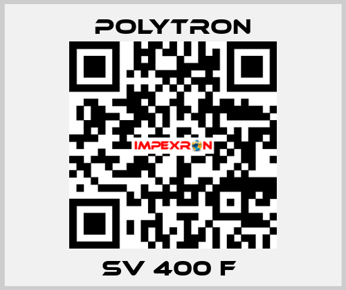 SV 400 F  Polytron
