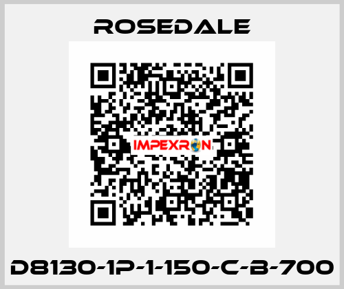 D8130-1P-1-150-C-B-700 Rosedale