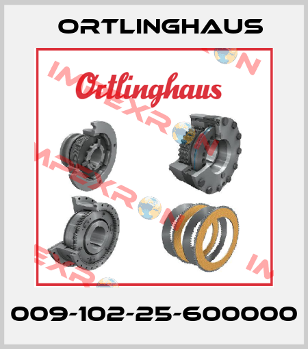 009-102-25-600000 Ortlinghaus