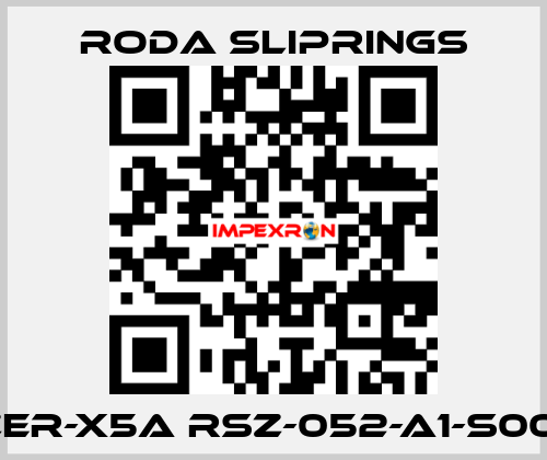ZER-X5A RSZ-052-A1-S001 Roda Sliprings