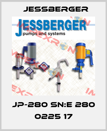 JP-280 SN:E 280 0225 17 Jessberger