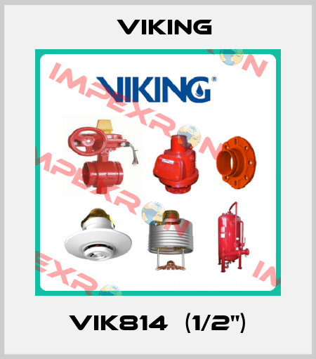 VIK814  (1/2") Viking