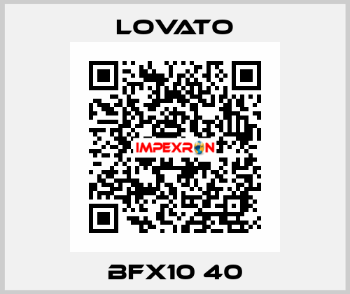 BFX10 40 Lovato