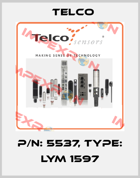 p/n: 5537, Type: LYM 1597 Telco