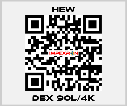 DEx 90L/4K HEW