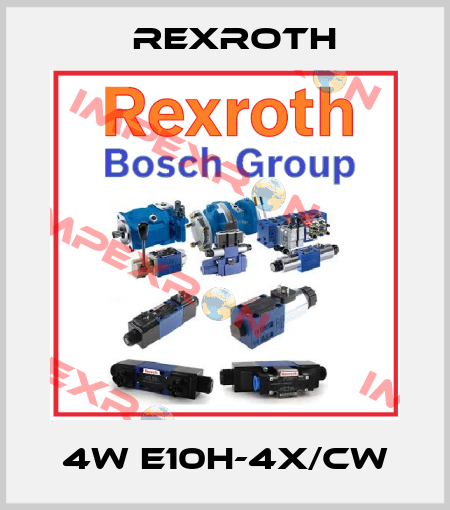 4W E10H-4X/CW Rexroth