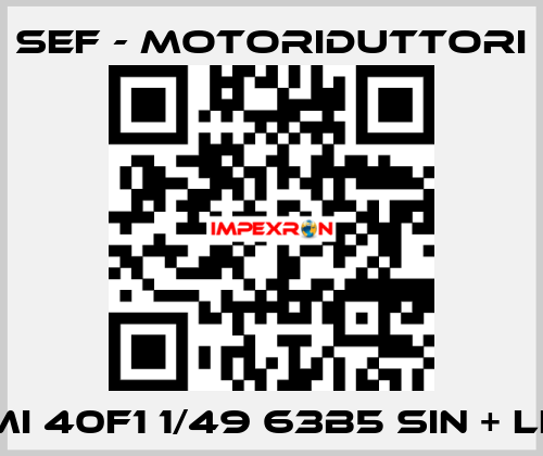 RMI 40F1 1/49 63B5 SIN + LFB SEF - MOTORIDUTTORI