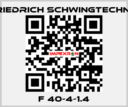 F 40-4-1.4 Friedrich Schwingtechnik