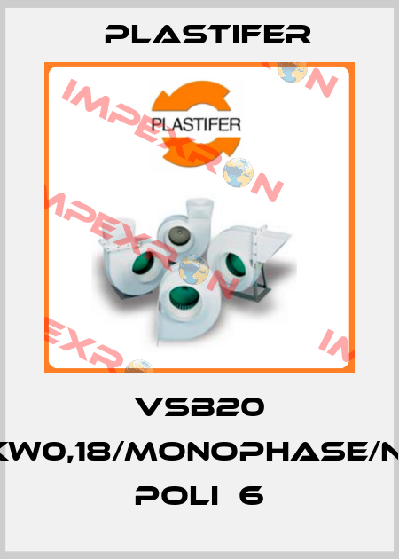 VSB20 KW0,18/monophase/n° poli  6 Plastifer