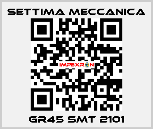 GR45 SMT 2101 Settima Meccanica