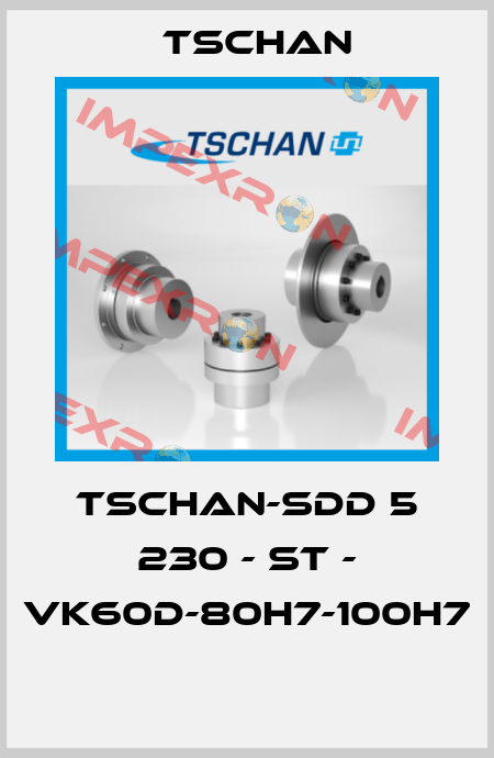 TSCHAN-SDD 5 230 - St - Vk60D-80H7-100H7  Tschan