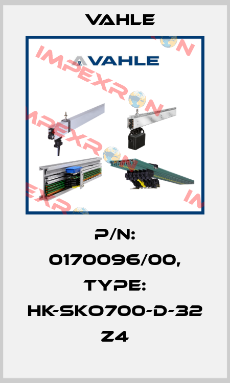 P/n: 0170096/00, Type: HK-SKO700-D-32 Z4 Vahle