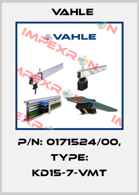 P/n: 0171524/00, Type: KD15-7-VMT Vahle