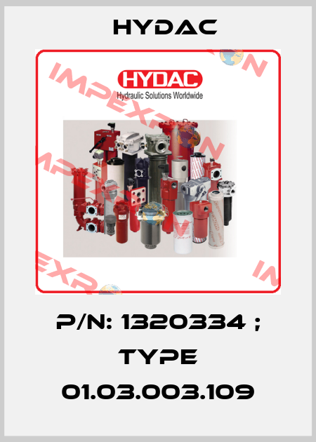P/N: 1320334 ; Type 01.03.003.109 Hydac