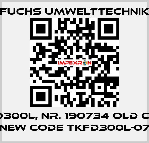 TKFD300L, Nr. 190734 old code, new code TKFD300L-07 Fuchs Umwelttechnik
