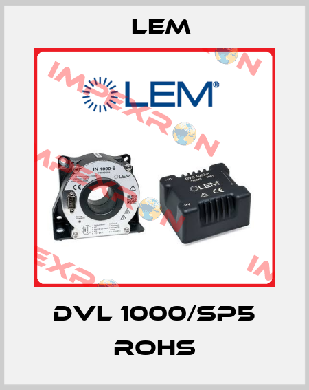 DVL 1000/SP5 ROHS Lem