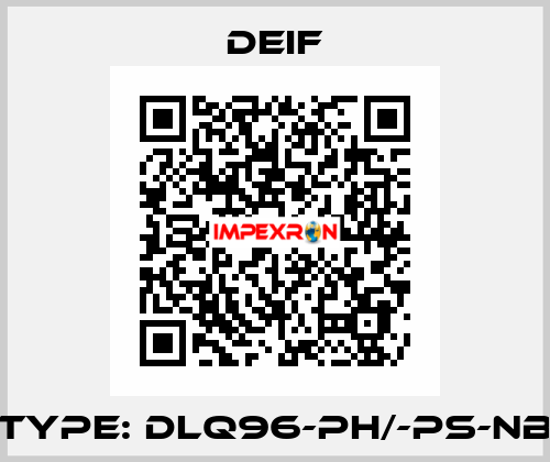 Type: DLQ96-ph/-ps-NB Deif