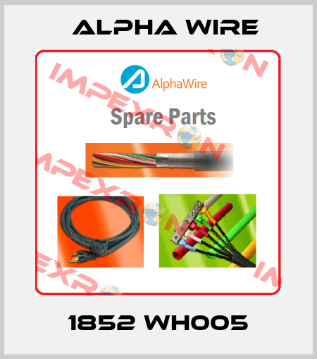 1852 WH005 Alpha Wire