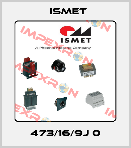 473/16/9J 0 Ismet