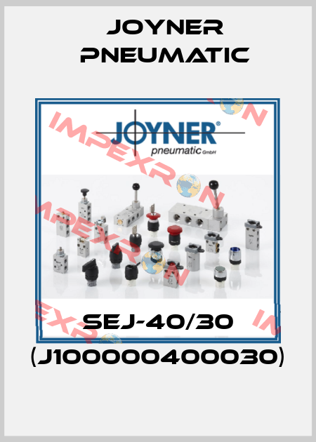 SEJ-40/30 (J100000400030) Joyner Pneumatic