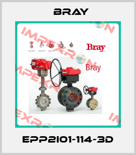 EPP2I01-114-3D Bray