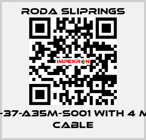 RSZQ-37-A35M-S001 with 4 meter cable Roda Sliprings