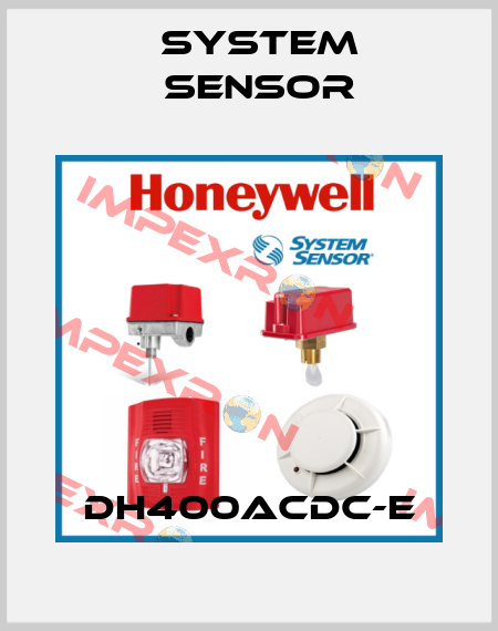 DH400ACDC-E System Sensor