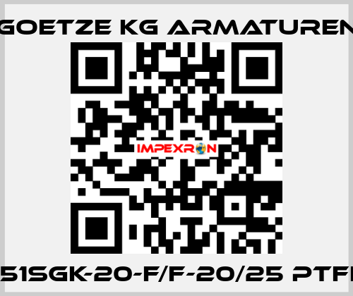 851sGK-20-f/f-20/25 PTFE. Goetze KG Armaturen