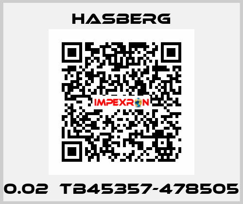 0.02	TB45357-478505 Hasberg