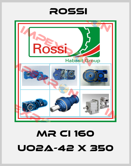 MR CI 160 UO2A-42 x 350 Rossi