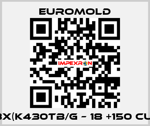 3x(K430TB/G – 18 +150 CU) EUROMOLD