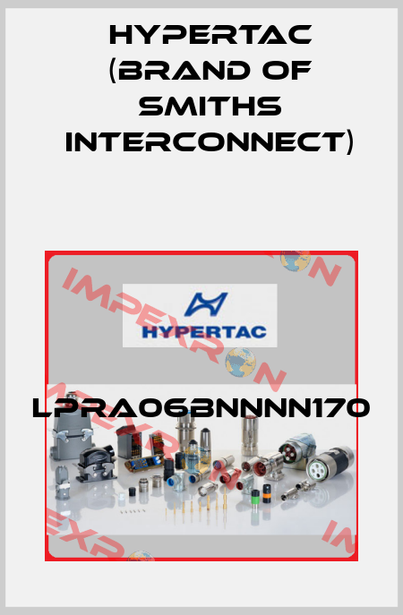 lpra06bnnnn170 Hypertac (brand of Smiths Interconnect)