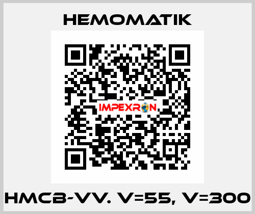 HMCB-VV. V=55, V=300 Hemomatik