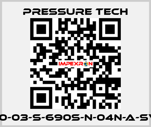 LF690-03-S-690S-N-04N-A-SV-074 Pressure Tech