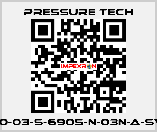 LF690-03-S-690S-N-03N-A-SV-074 Pressure Tech