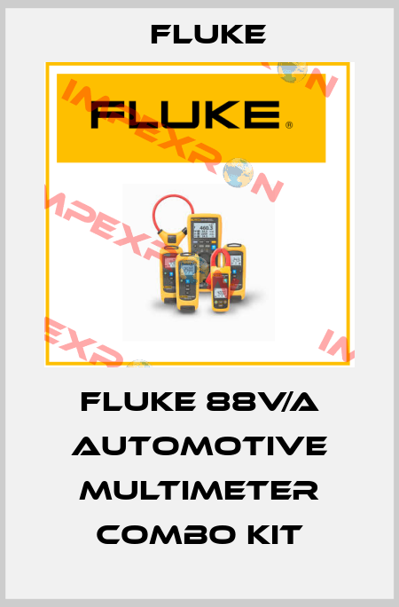 Fluke 88V/A Automotive Multimeter Combo Kit Fluke