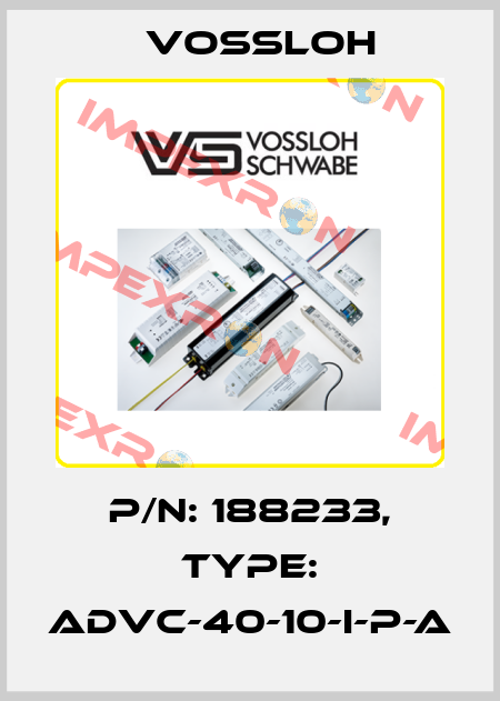 P/N: 188233, Type: ADVC-40-10-I-P-A Vossloh