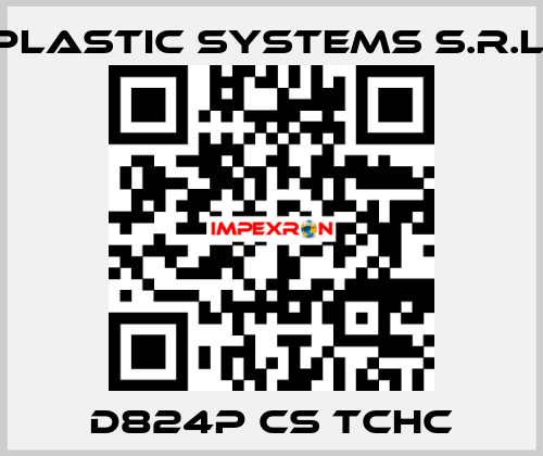 D824P CS TCHC Plastic Systems S.r.l.