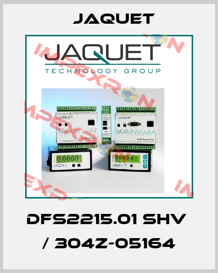 DFS2215.01 SHV  / 304Z-05164 Jaquet